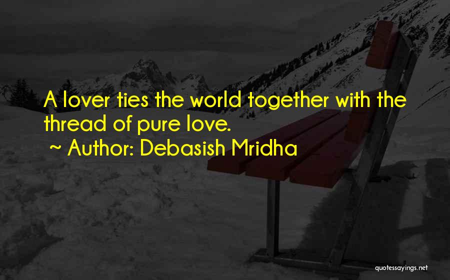 Happiness With Your Lover Quotes By Debasish Mridha