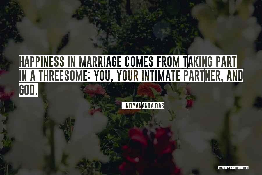 Happiness With Your Partner Quotes By Nityananda Das Happiness With Your Partner Quotes By Nityananda Das