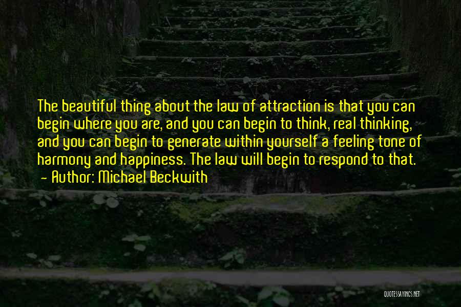 Happiness Within Quotes By Michael Beckwith