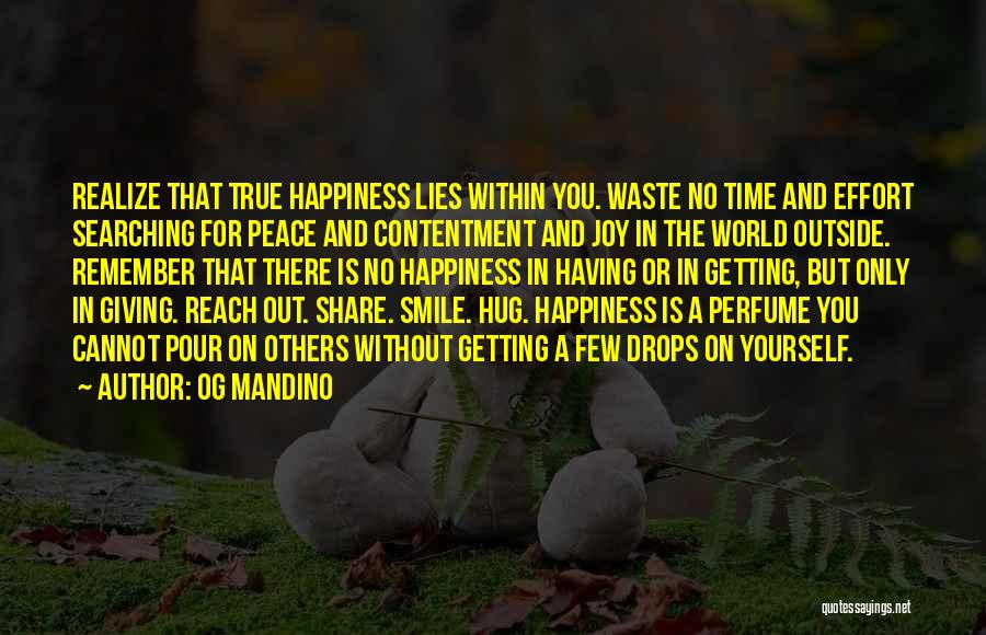 Happiness Within Quotes By Og Mandino