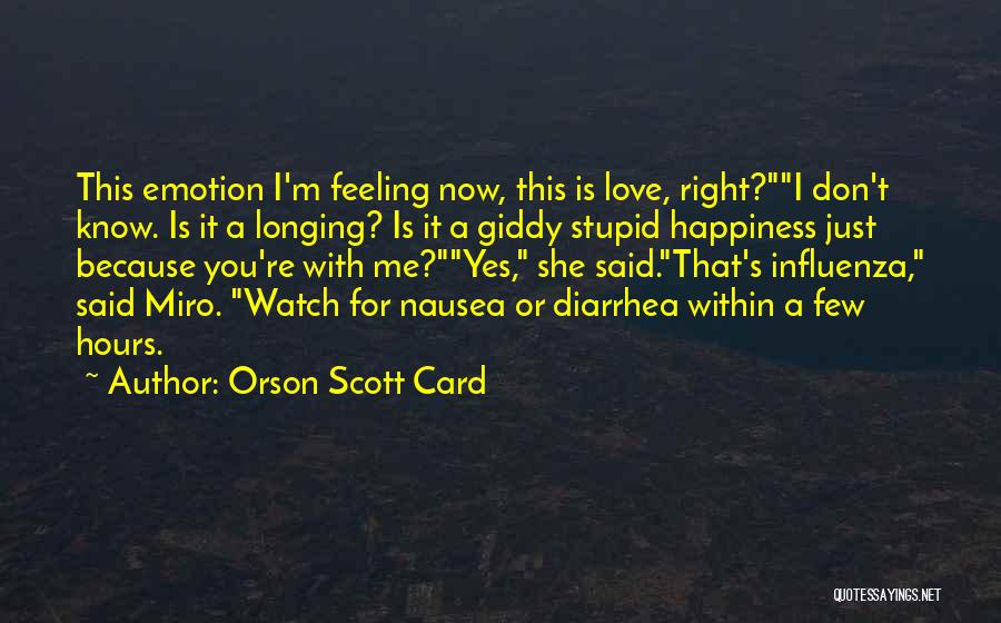 Happiness Within Quotes By Orson Scott Card