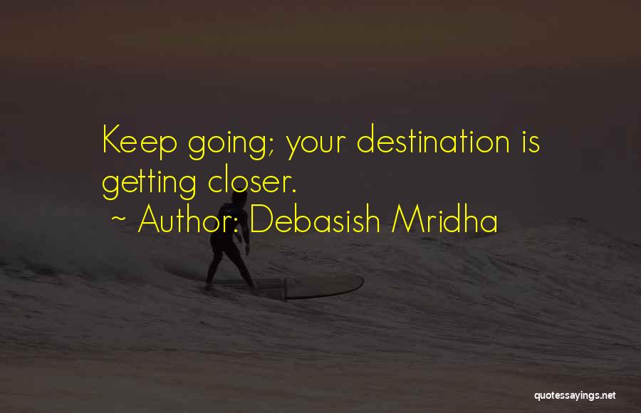 Happiness Your Life Quotes By Debasish Mridha