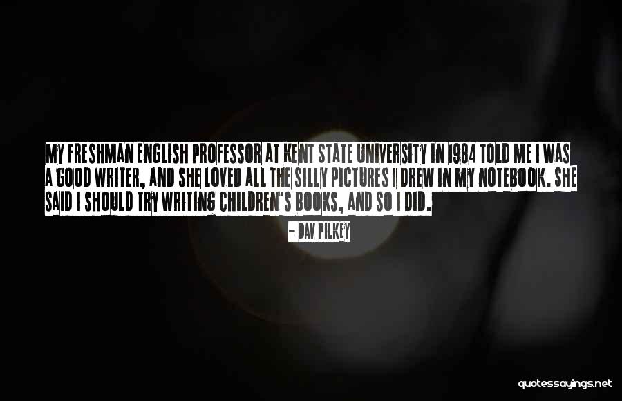 Happinesses And Educational Quotes By Dav Pilkey Happinesses And Educational Quotes By Dav Pilkey