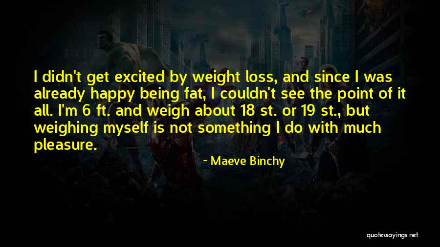 Happy 18 Quotes By Maeve Binchy Happy 18 Quotes By Maeve Binchy