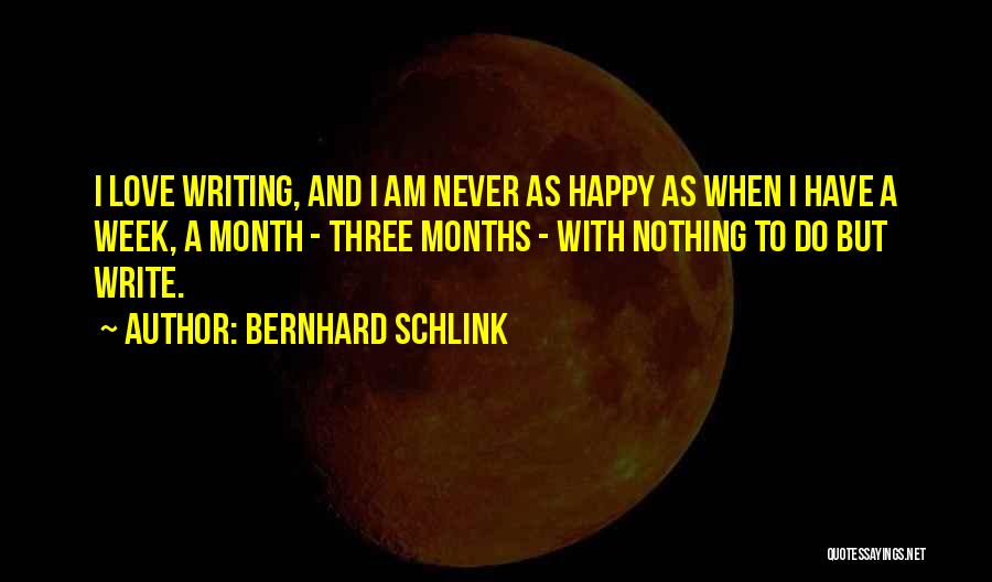 Happy 3 Months Love Quotes By Bernhard Schlink