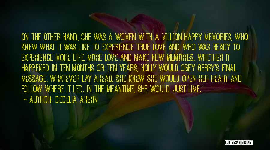 Happy 3 Months Love Quotes By Cecelia Ahern