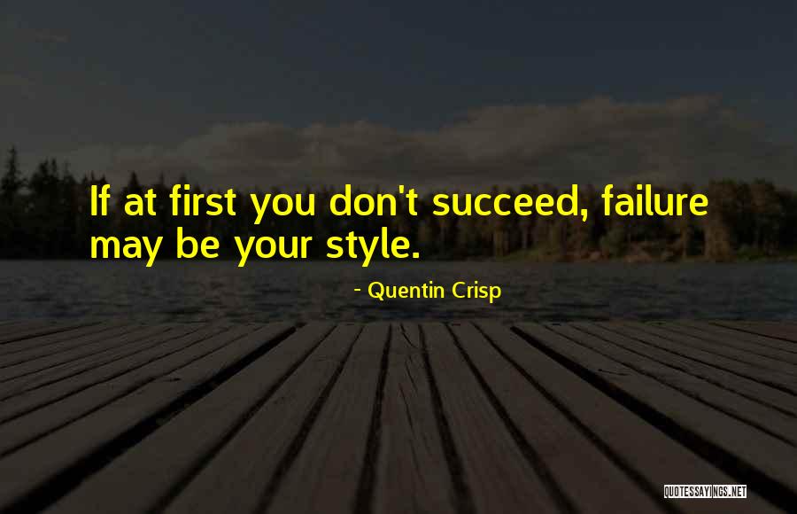Happy 4 July Quotes By Quentin Crisp Happy 4 July Quotes By Quentin Crisp