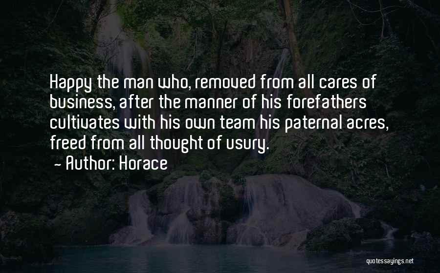 Happy After All Quotes By Horace