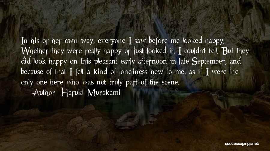Happy Afternoon Quotes By Haruki Murakami