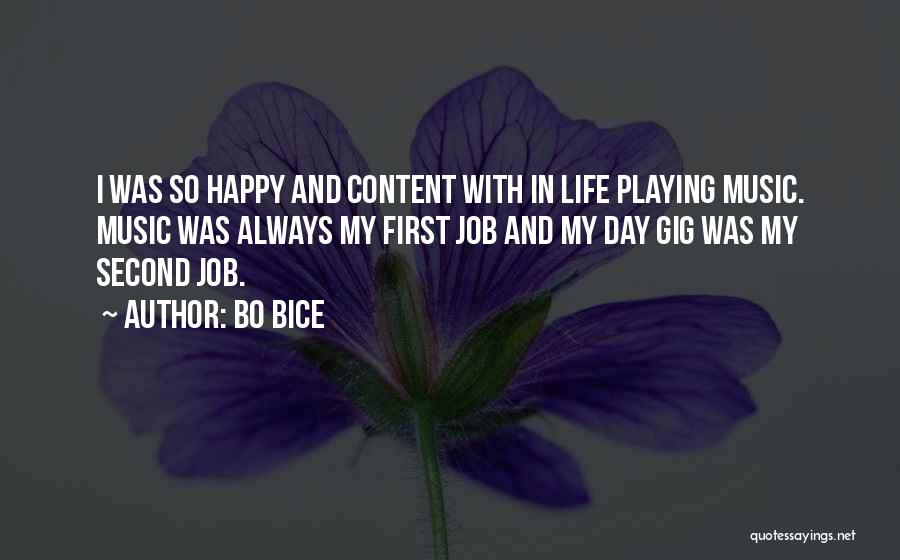 Happy And Content With Life Quotes By Bo Bice