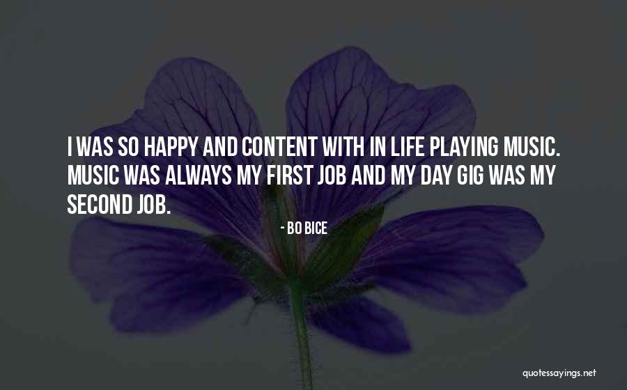 Happy And Content With Life Quotes By Bo Bice