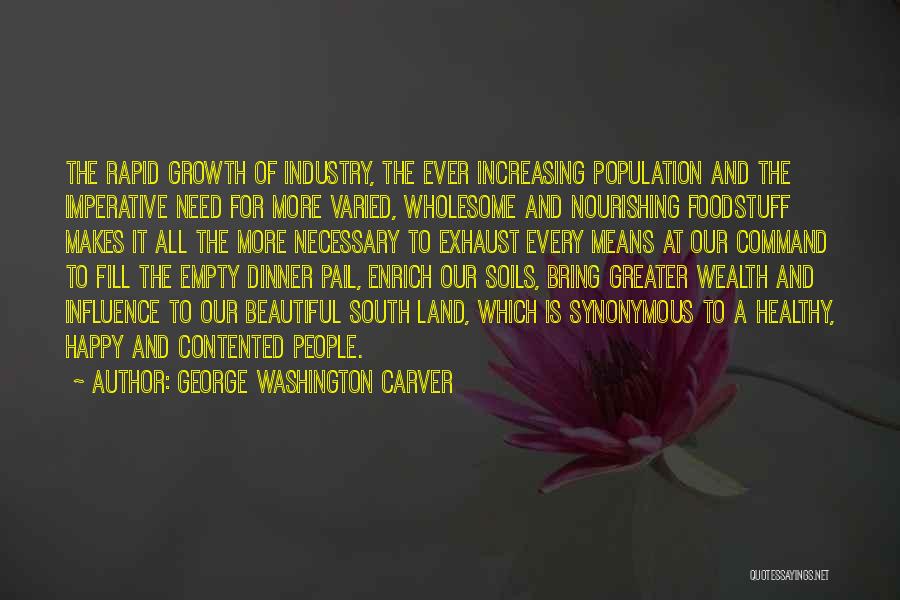 Happy And Contented With Her Quotes By George Washington Carver