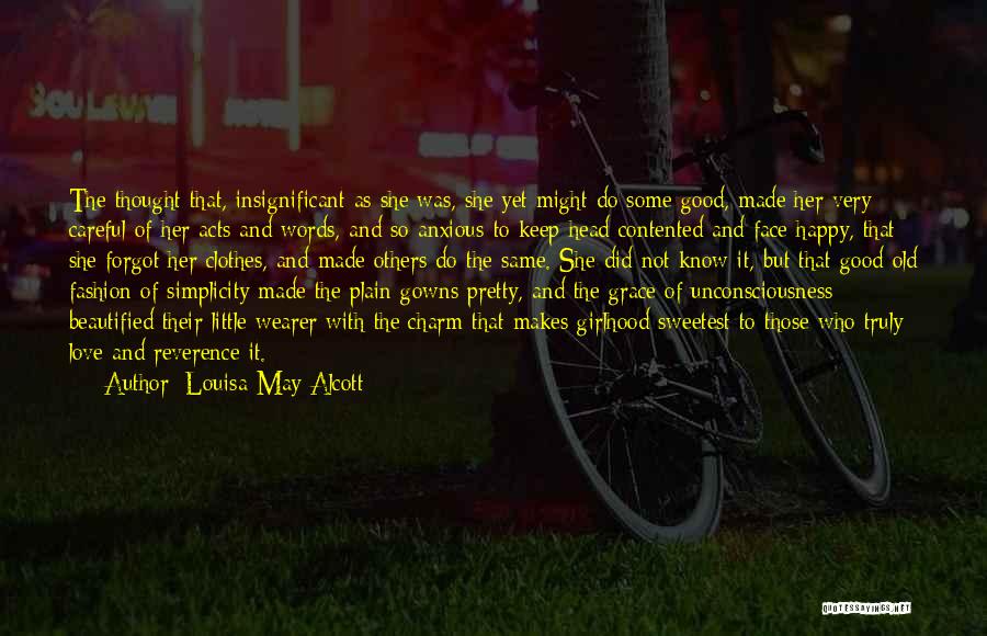 Happy And Contented With Her Quotes By Louisa May Alcott