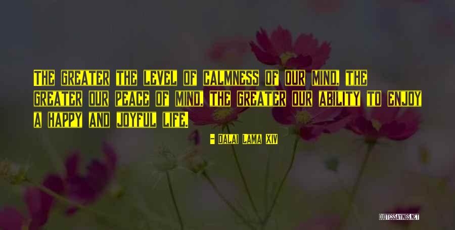 Happy And Enjoy Life Quotes By Dalai Lama XIV Happy And Enjoy Life Quotes By Dalai Lama XIV