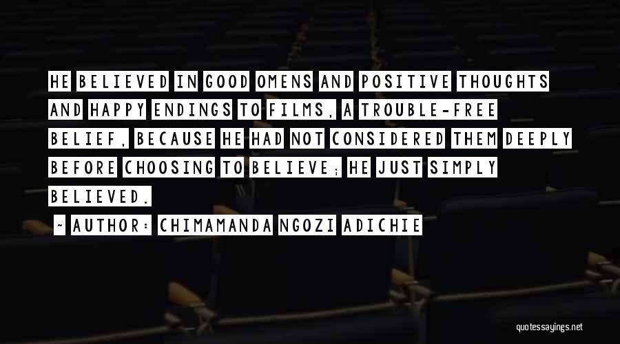 Happy And Free Quotes By Chimamanda Ngozi Adichie