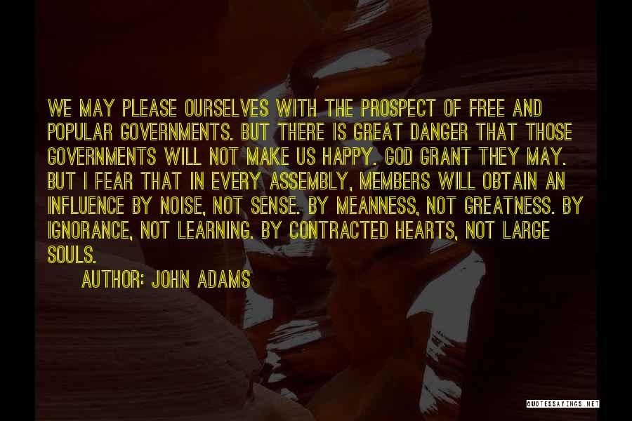 Happy And Free Quotes By John Adams