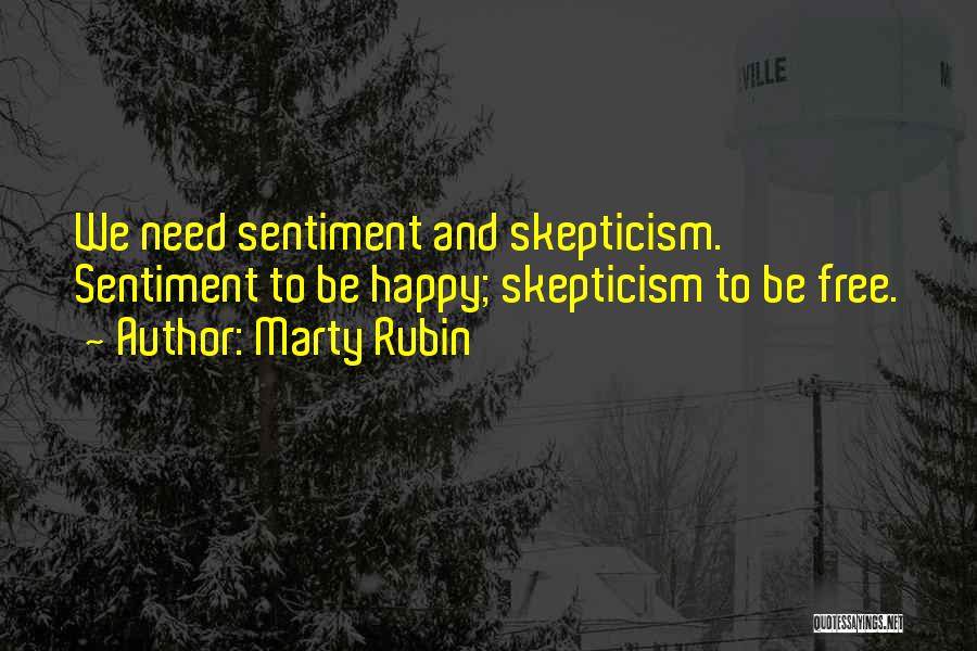 Happy And Free Quotes By Marty Rubin