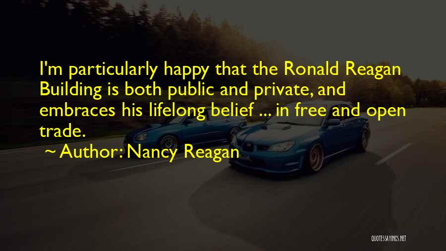 Happy And Free Quotes By Nancy Reagan