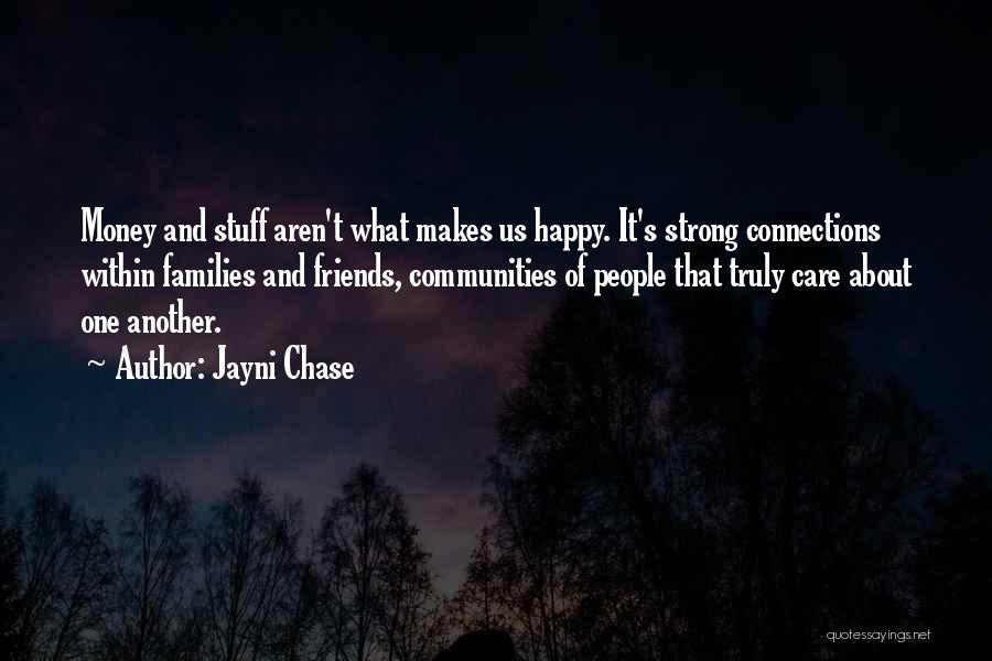 Happy And Friends Quotes By Jayni Chase