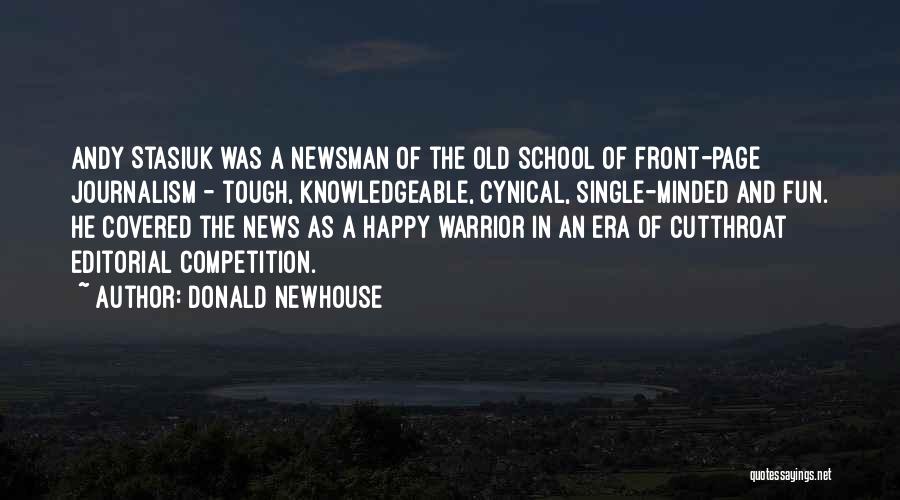 Happy And Fun Quotes By Donald Newhouse