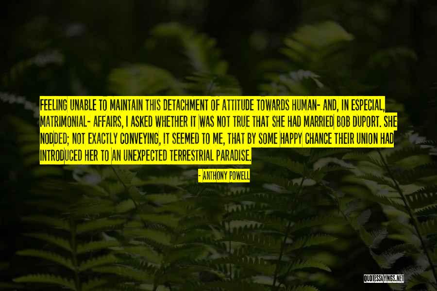Happy And Funny Marriage Quotes By Anthony Powell Happy And Funny Marriage Quotes By Anthony Powell