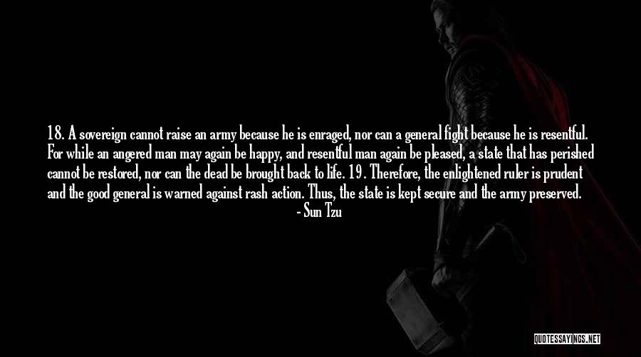 Happy And Good Life Quotes By Sun Tzu Happy And Good Life Quotes By Sun Tzu