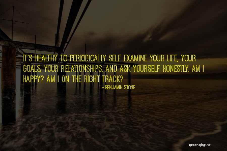 Happy And Healthy Life Quotes By Benjamin Stone