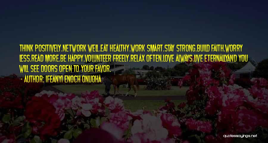 Happy And Healthy Life Quotes By Ifeanyi Enoch Onuoha