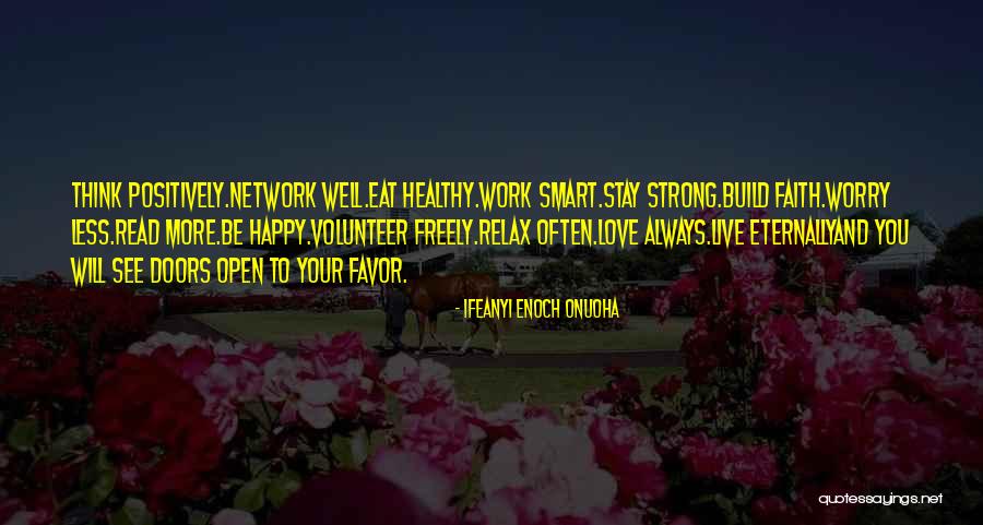 Happy And Healthy Life Quotes By Ifeanyi Enoch Onuoha