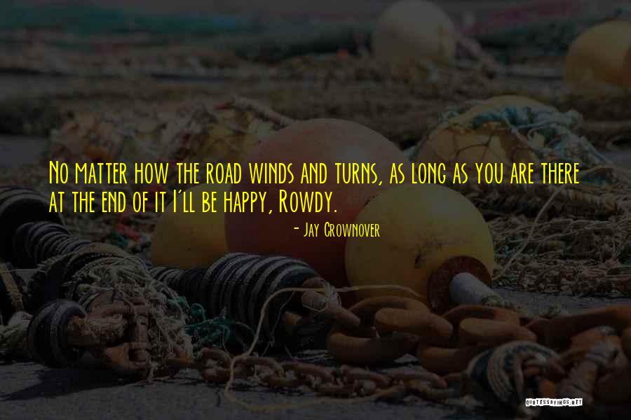 Happy And Love Forever Quotes By Jay Crownover Happy And Love Forever Quotes By Jay Crownover