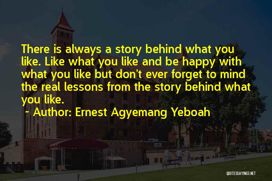 Happy And Positive Quotes By Ernest Agyemang Yeboah