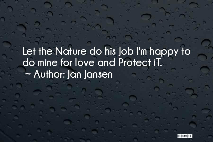 Happy And Quotes By Jan Jansen