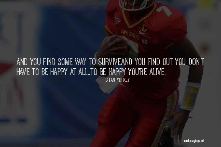 Happy And Sad Life Quotes By Brian Yorkey