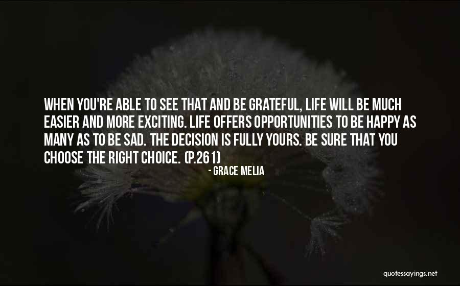 Happy And Sad Life Quotes By Grace Melia