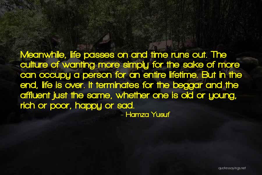 Happy And Sad Life Quotes By Hamza Yusuf