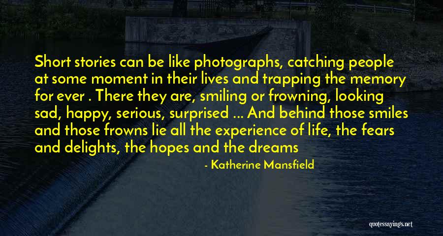 Happy And Sad Life Quotes By Katherine Mansfield