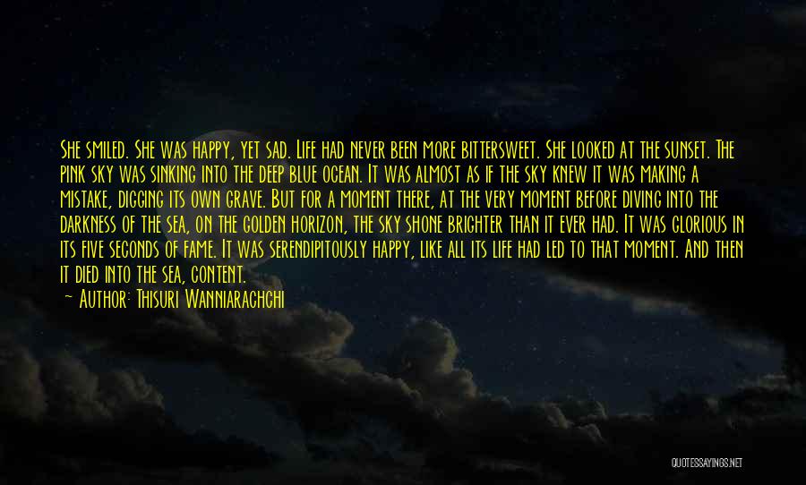 Happy And Sad Life Quotes By Thisuri Wanniarachchi