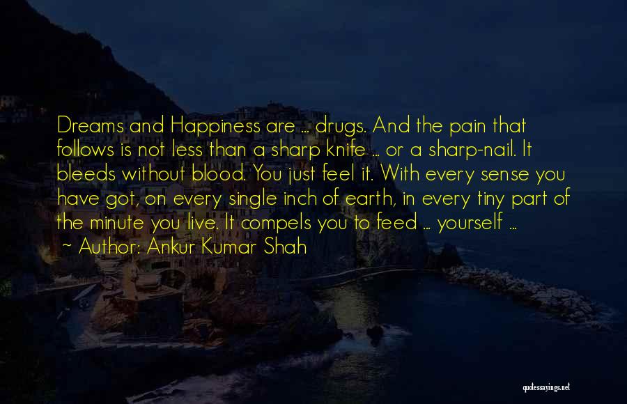 Happy And Sad Love Quotes By Ankur Kumar Shah