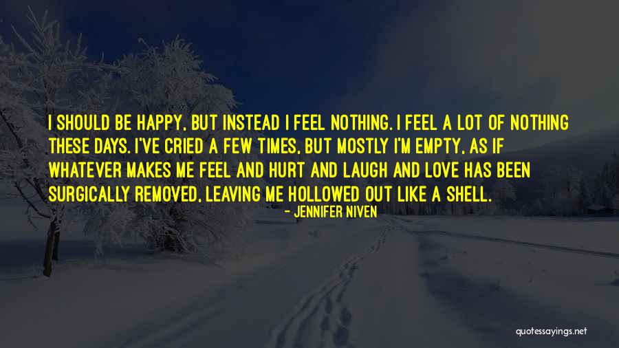 Happy And Sad Love Quotes By Jennifer Niven