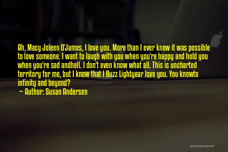 Happy And Sad Love Quotes By Susan Andersen