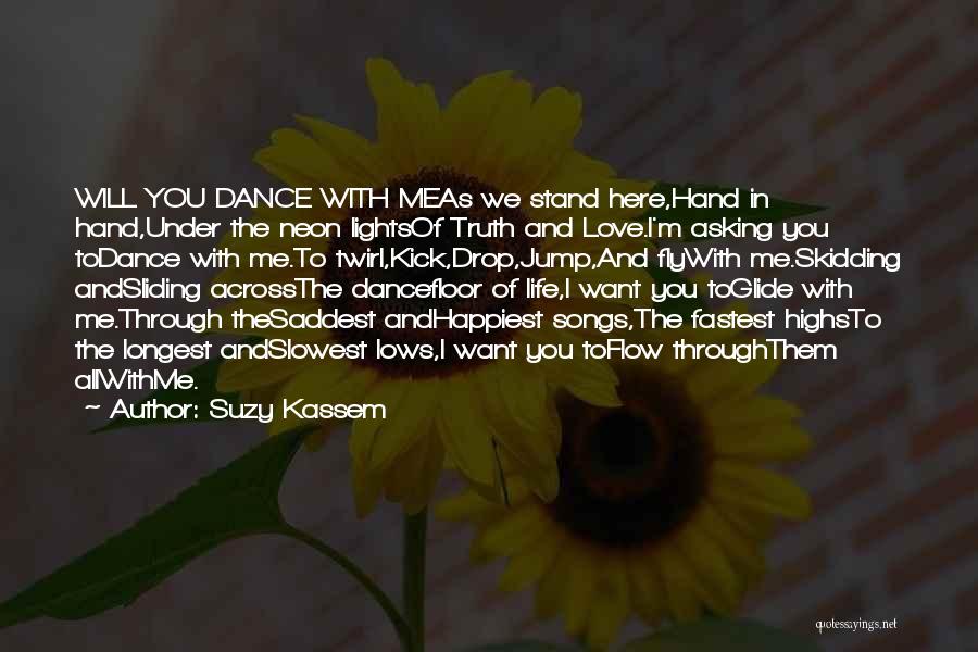 Happy And Sad Love Quotes By Suzy Kassem