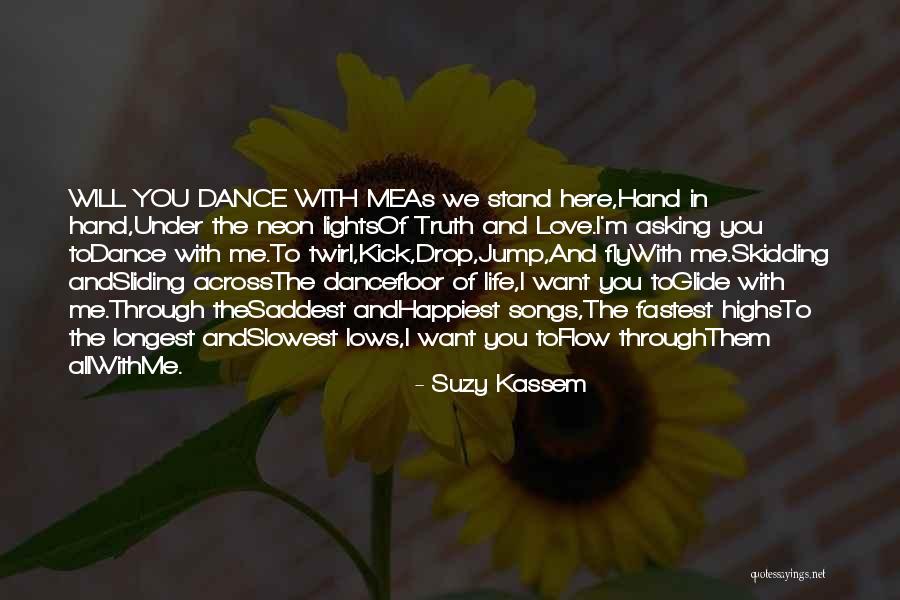 Happy And Sad Love Quotes By Suzy Kassem