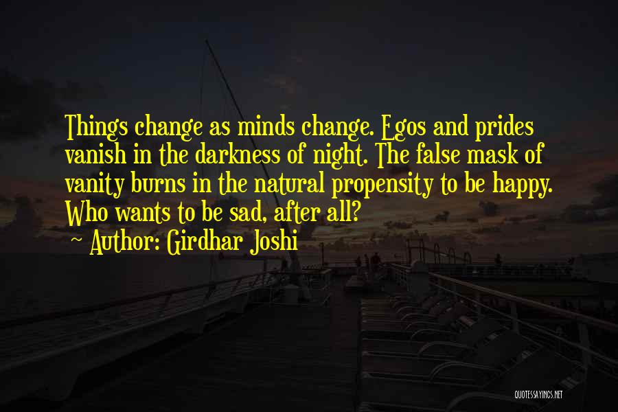 Happy And Sad Mask Quotes By Girdhar Joshi