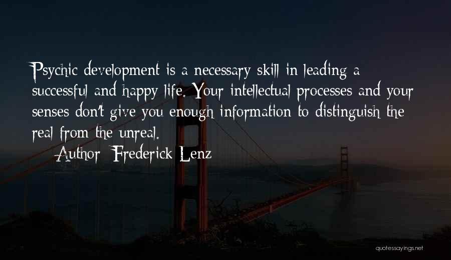 Happy And Successful Life Quotes By Frederick Lenz