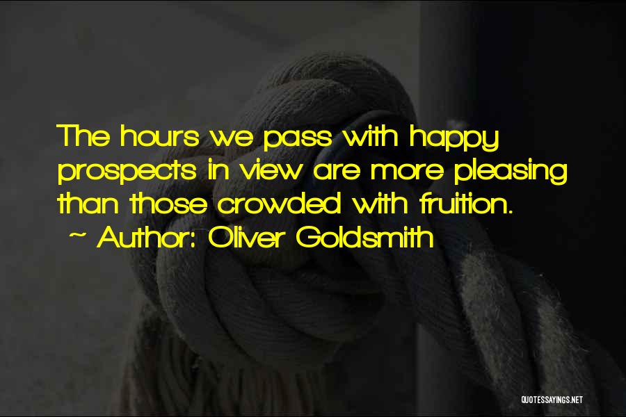 Happy Are Those Quotes By Oliver Goldsmith