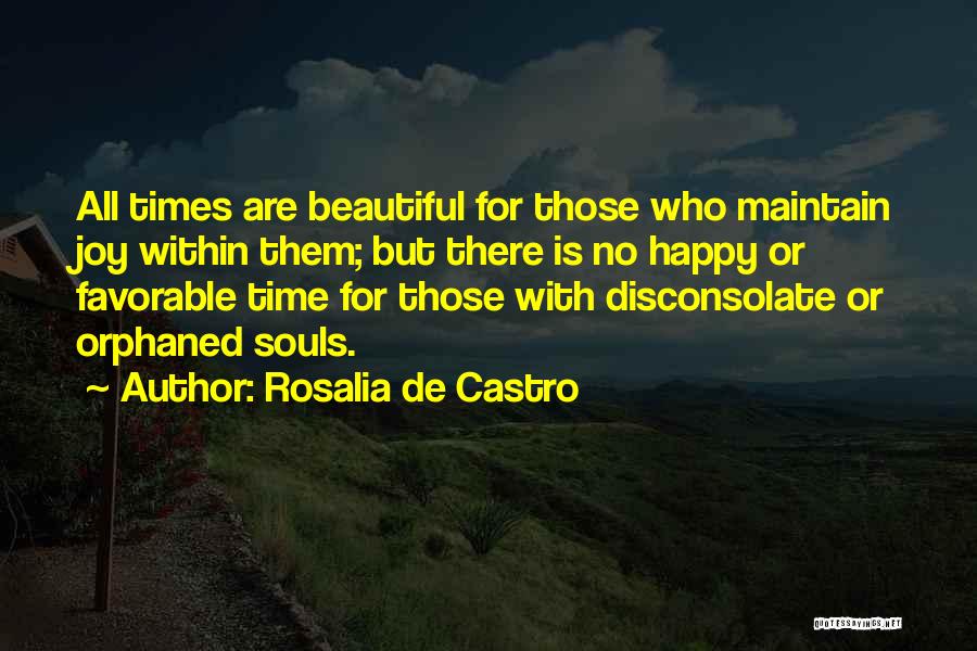 Happy Are Those Quotes By Rosalia De Castro