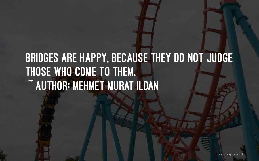 Happy Are Those Who Quotes By Mehmet Murat Ildan