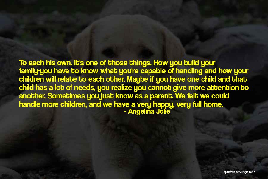 Happy As A Child Quotes By Angelina Jolie