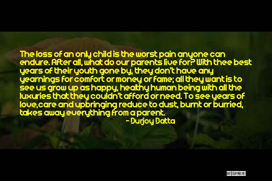 Happy As A Child Quotes By Durjoy Datta