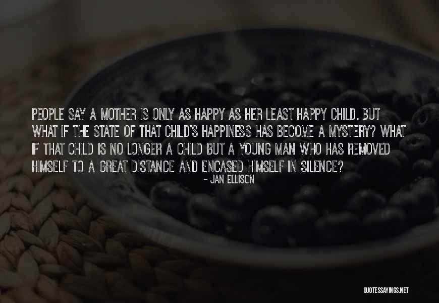 Happy As A Child Quotes By Jan Ellison